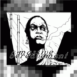 Massive Bereavement : Massive Beareavement